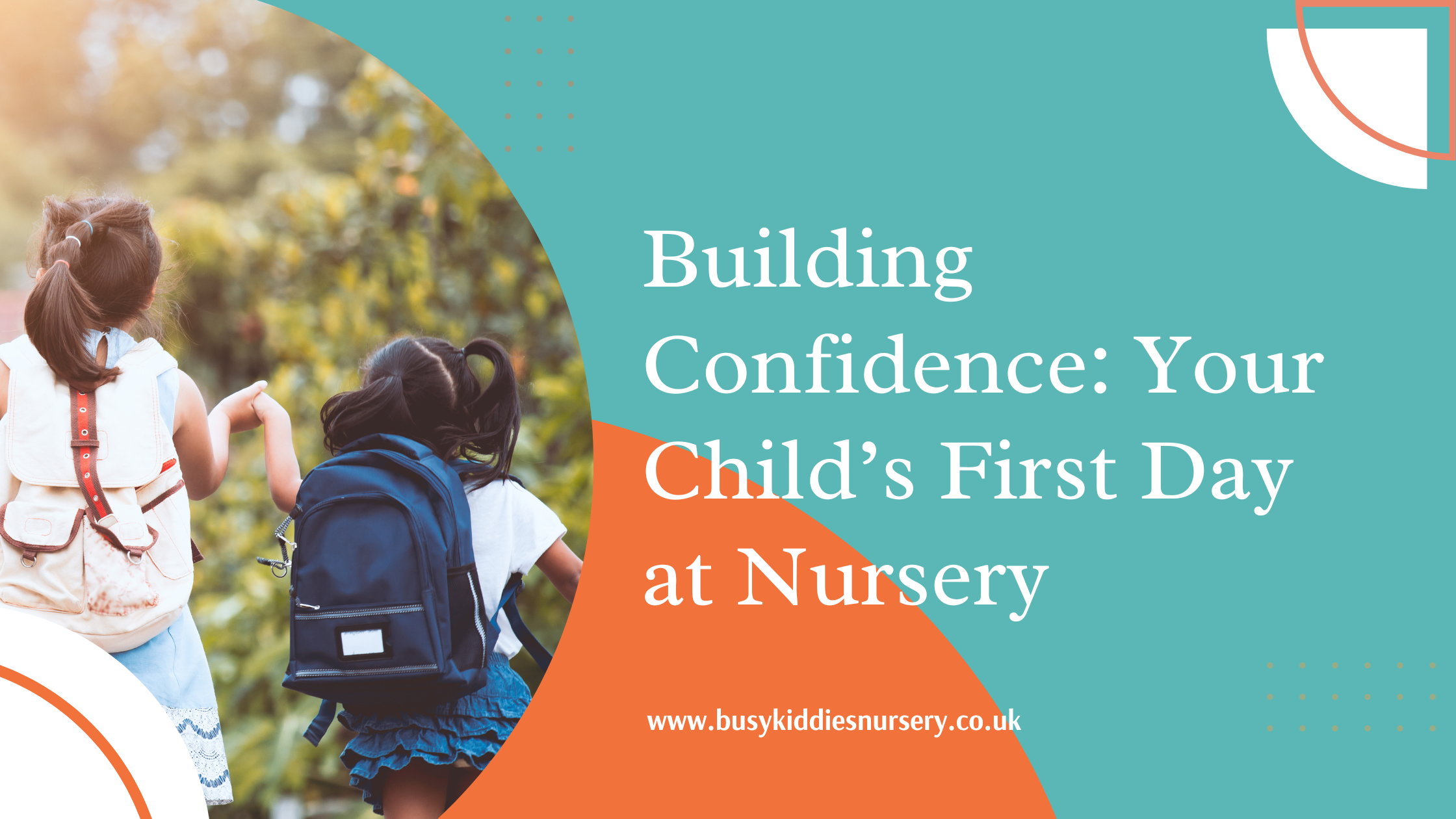 building-confidence-your-child-s-first-day-at-nursery-welcome